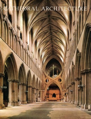 Martin S Briggs - Cathedral architecture